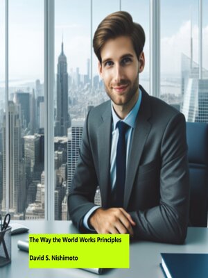 cover image of The Way the World Works Principles